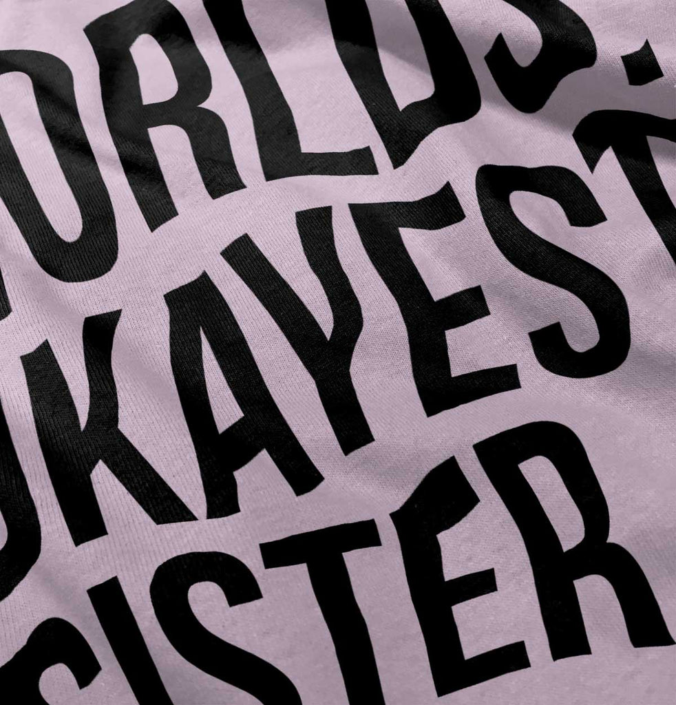 Worlds Okayest Sister Romper Bodysuit-Direct To Garment Print-Brisco Baby