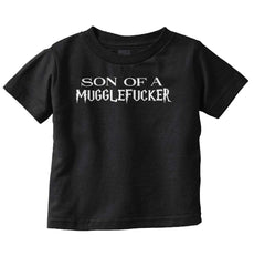 Son Of A Mugglefucke Infant Toddler T Shirt-Direct To Garment Print-Brisco Baby