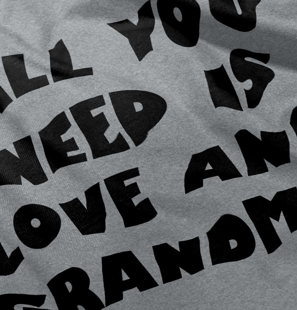 All You Need Is Love And Grandma Romper Bodysuit-Direct To Garment Print-Brisco Baby