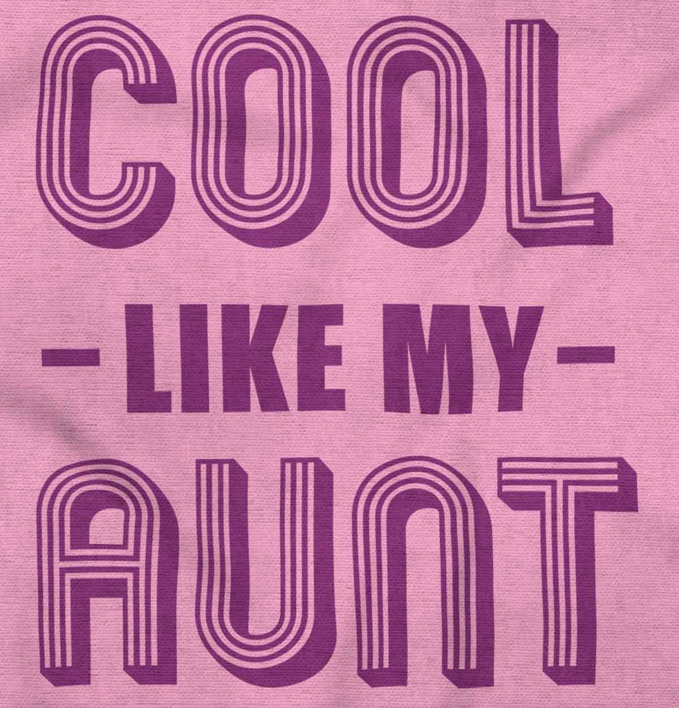 Cool Like My Aunt Romper Bodysuit-Direct To Garment Print-Brisco Baby