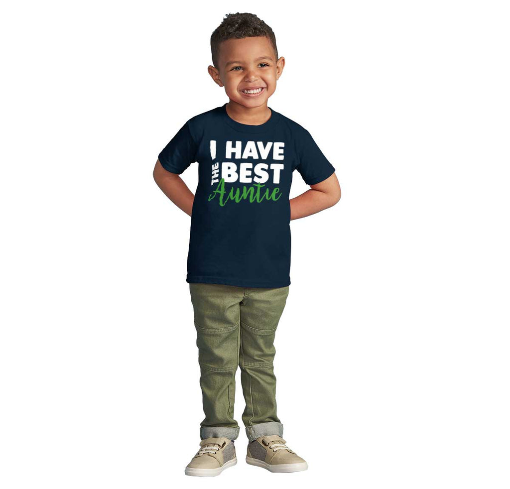 Have Best Auntie Infant Toddler T Shirt-Direct To Garment Print-Brisco Baby