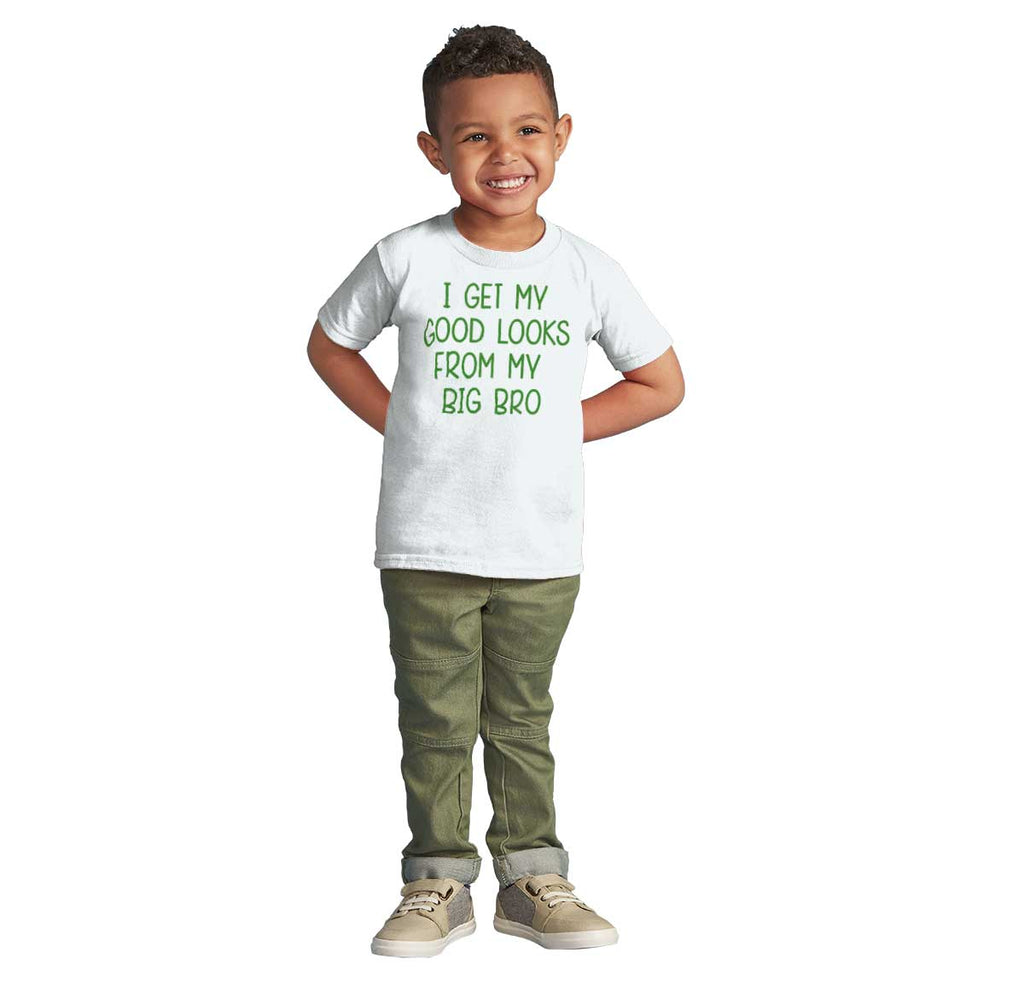 Good Looks From My Big Bro Infant Toddler T Shirt-Direct To Garment Print-Brisco Baby