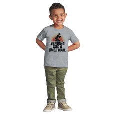 Sending God A Knee Mail Infant Toddler T Shirt-Direct To Garment Print-Brisco Baby
