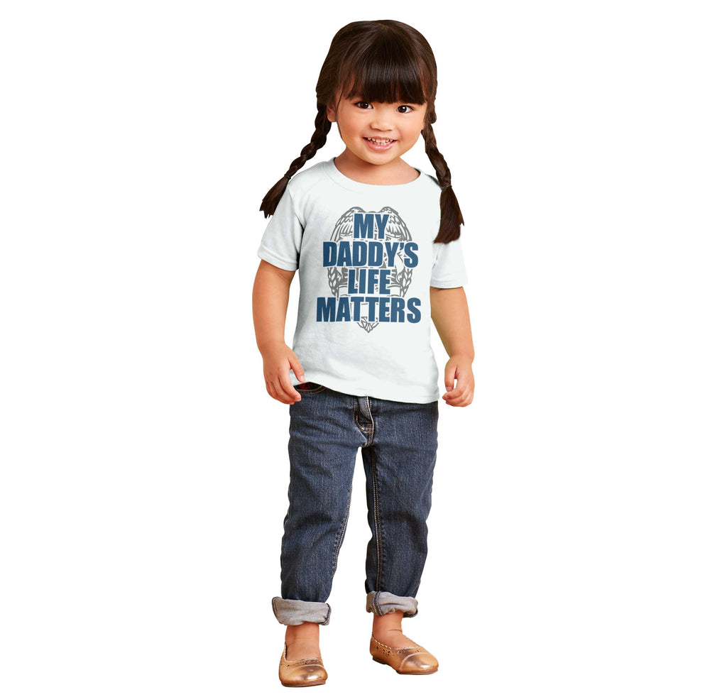 My Daddy's Life Infant Toddler T Shirt-Direct To Garment Print-Brisco Baby