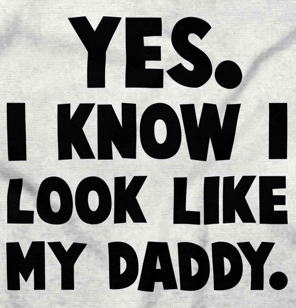 Look Like Daddy Infant Toddler T Shirt-Direct To Garment Print-Brisco Baby