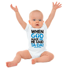 God Said Ta-Da Romper Bodysuit-Direct To Garment Print-Brisco Baby