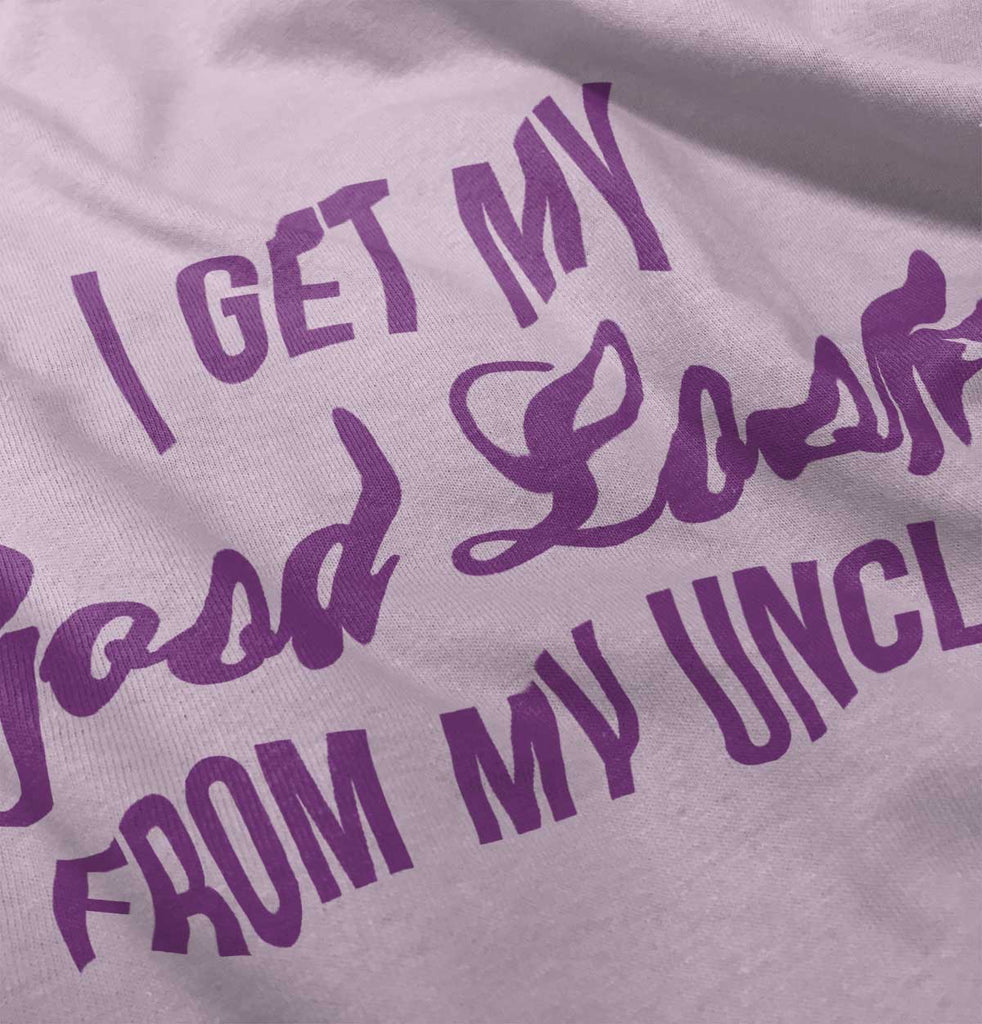 Good Looks From Uncle Infant Toddler T Shirt-Direct To Garment Print-Brisco Baby