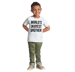 World's Okayest Brother Infant Toddler T Shirt-Direct To Garment Print-Brisco Baby