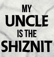 Uncle Shiznit Infant Toddler T Shirt-Direct To Garment Print-Brisco Baby