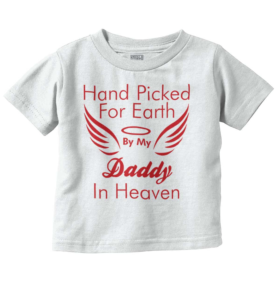 Hand Picked By Daddy Infant Toddler T Shirt-Direct To Garment Print-Brisco Baby