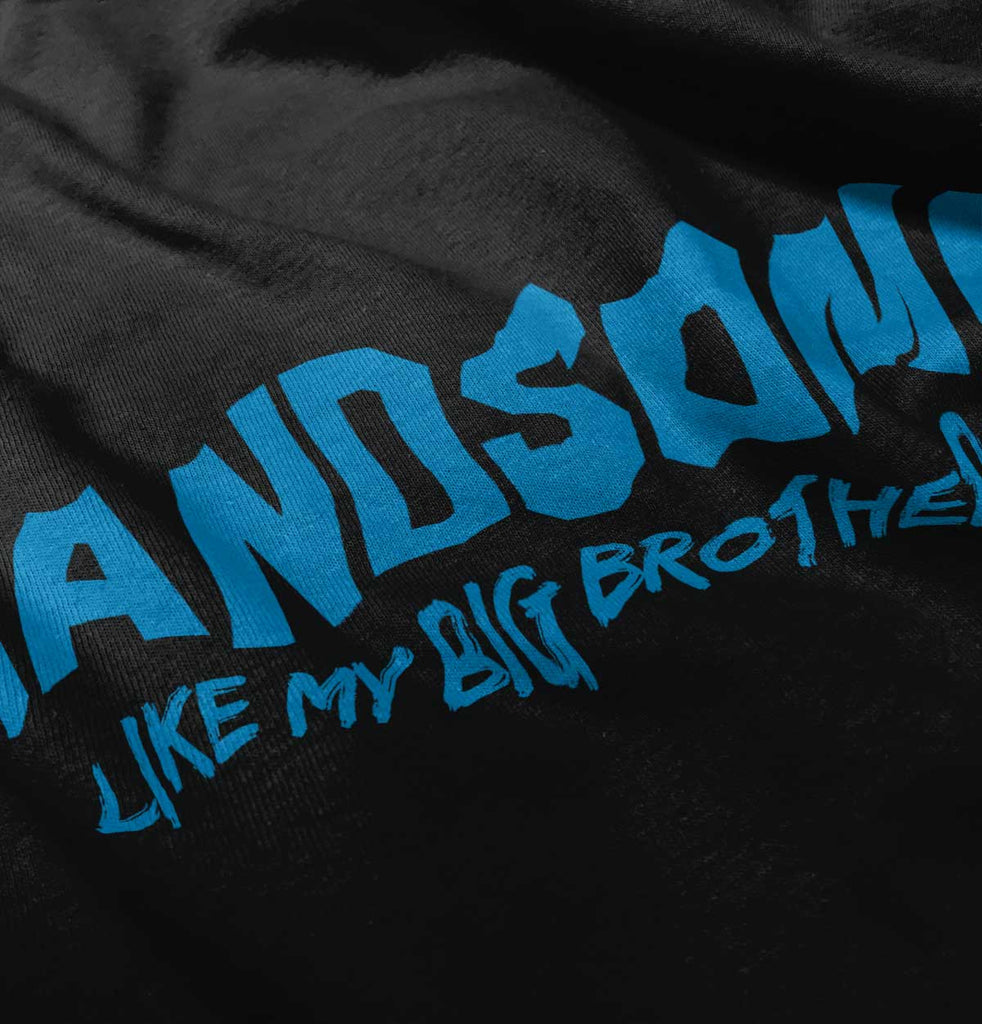 Handsome Like My Big Brother Infant Baby Bib-Direct To Garment Print-Brisco Baby