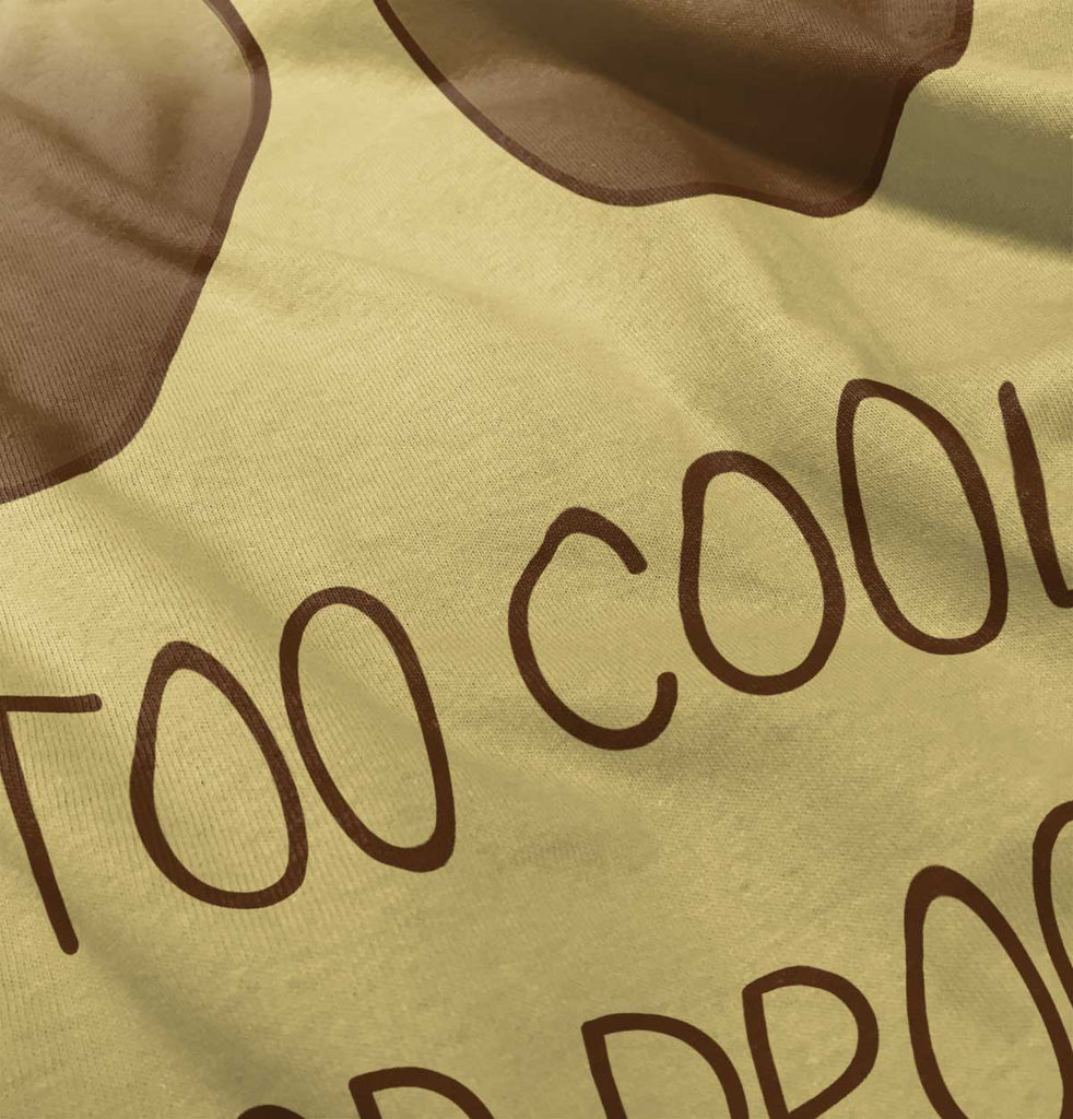 Cool for Drool Infant Toddler T Shirt-Direct To Garment Print-Brisco Baby