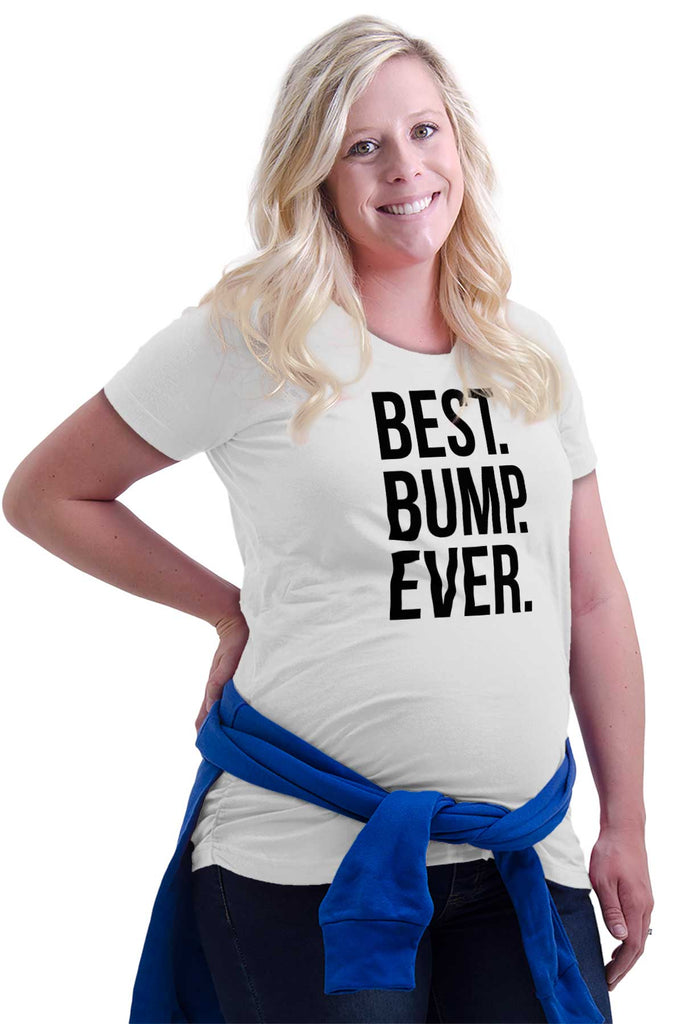 Best. Bump. Ever. Maternity T-Shirt-Direct To Garment Print-Brisco Baby
