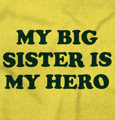 My Big Sister Is My Hero Romper Bodysuit-Direct To Garment Print-Brisco Baby
