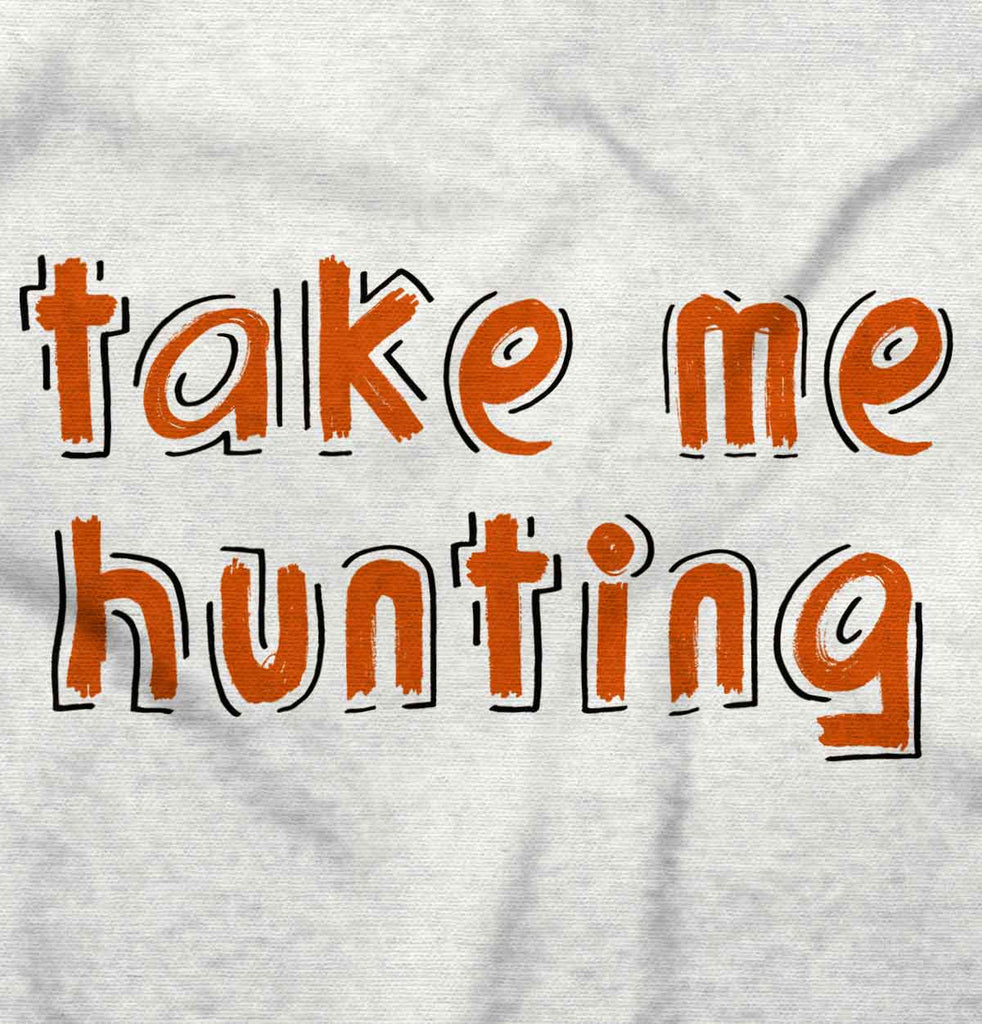 Take Me Hunting Daddy Romper Bodysuit-Direct To Garment Print-Brisco Baby