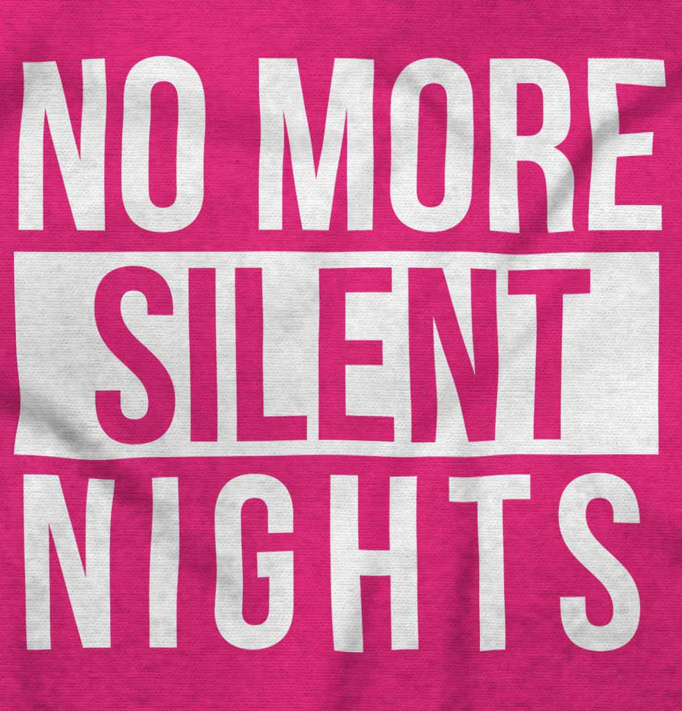 No More Silent Nights Maternity T-Shirt-Direct To Garment Print-Brisco Baby