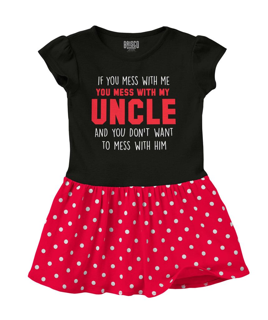 Mess With My Uncle Baby Polka Dot Skirt Dress-Direct To Garment Print-Brisco Baby