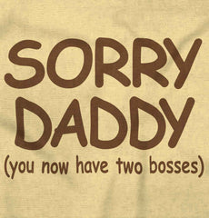 Sorry Daddy Romper Bodysuit-Direct To Garment Print-Brisco Baby