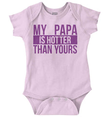 Papa Is Hotter Than Yours Romper Bodysuit-Direct To Garment Print-Brisco Baby