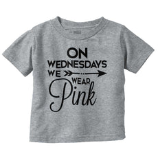 Wear Pink Infant Toddler T Shirt-Direct To Garment Print-Brisco Baby