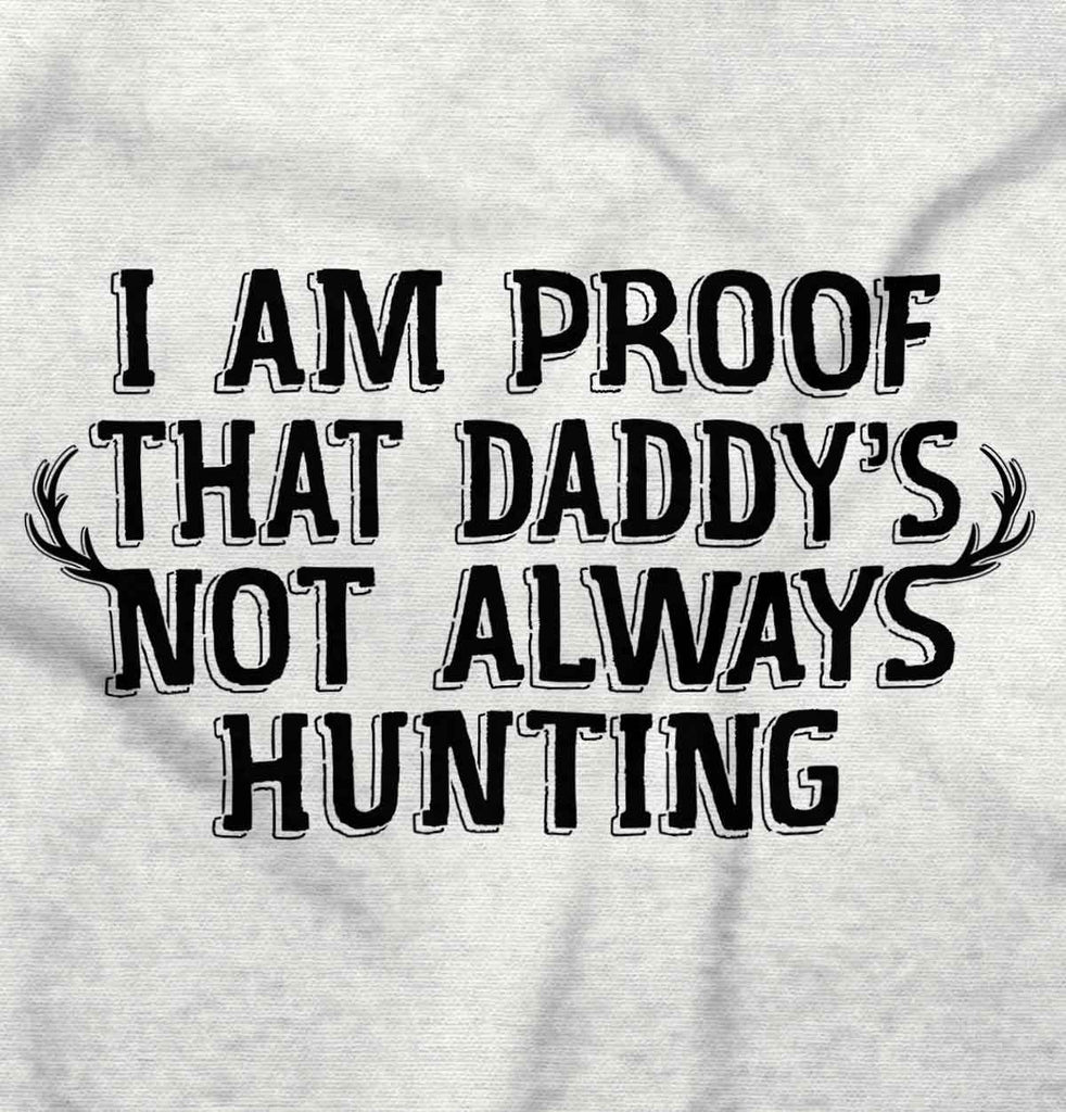 Not Always Hunting Romper Bodysuit-Direct To Garment Print-Brisco Baby