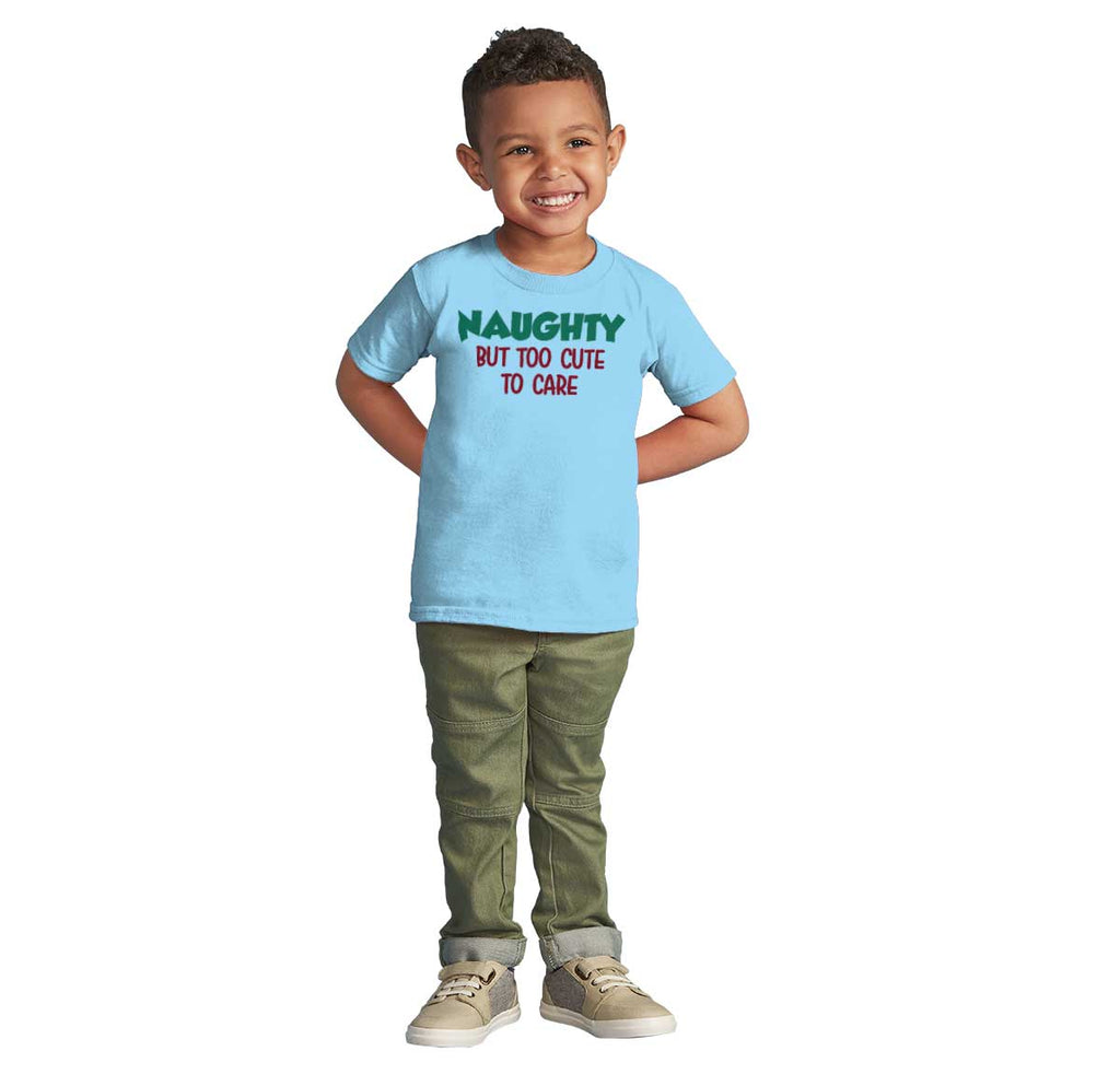 Naughty Too Cute To Care Infant Toddler T Shirt-Direct To Garment Print-Brisco Baby