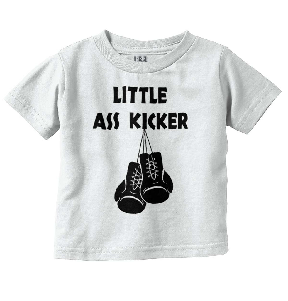 Little Ass Kicker Infant Toddler T Shirt-Direct To Garment Print-Brisco Baby