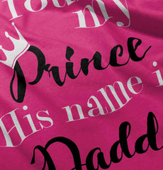 Prince Daddy Infant Toddler T Shirt-Direct To Garment Print-Brisco Baby