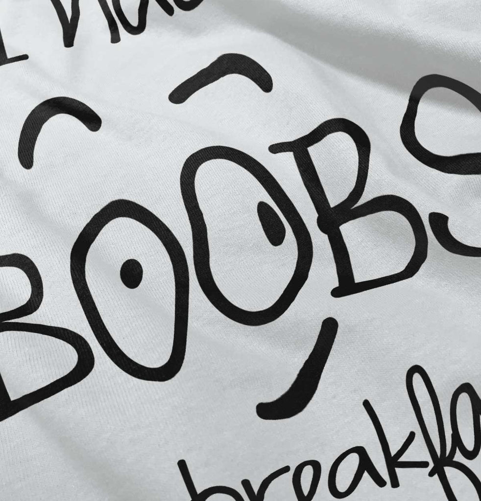 I Had Boobs Infant Toddler T Shirt-Direct To Garment Print-Brisco Baby