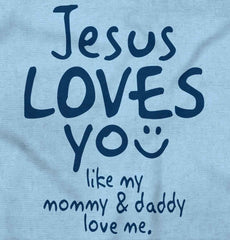 Jesus Loves You Infant Toddler T Shirt-Direct To Garment Print-Brisco Baby