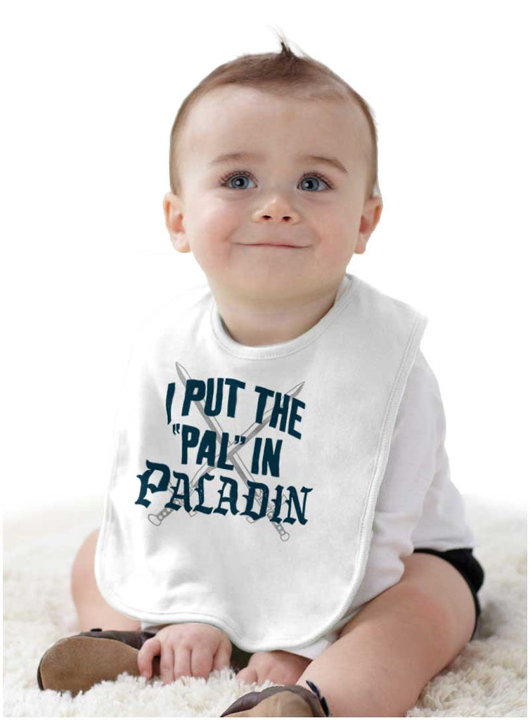 Put The Pal In Paladin Dungeons Infant Baby Bib-Direct To Garment Print-Brisco Baby