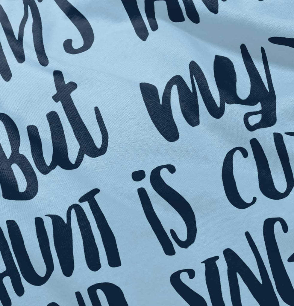 Aunt is Single Infant Baby Bib-Direct To Garment Print-Brisco Baby