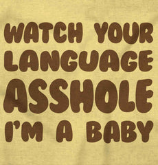 Watch Your Language Infant Toddler T Shirt-Direct To Garment Print-Brisco Baby