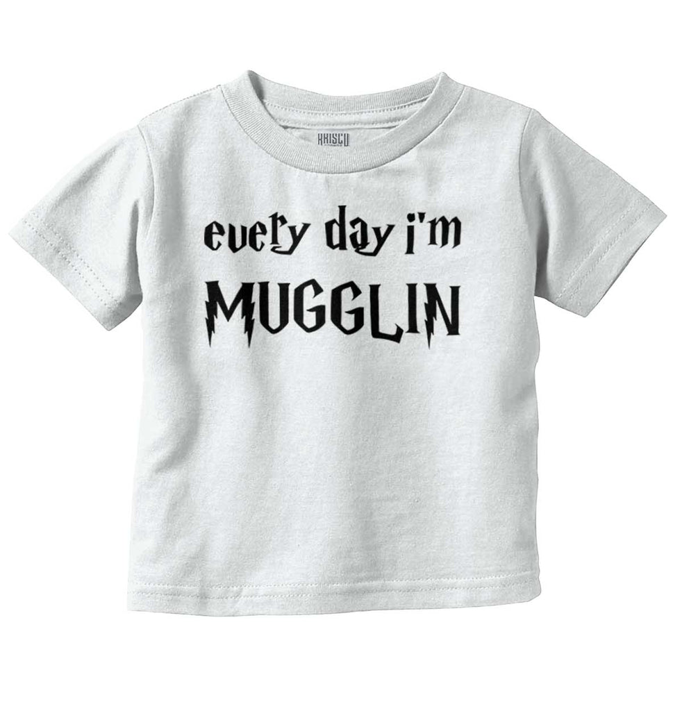 Every Day I'm Mugglin' Infant Toddler T Shirt-Direct To Garment Print-Brisco Baby