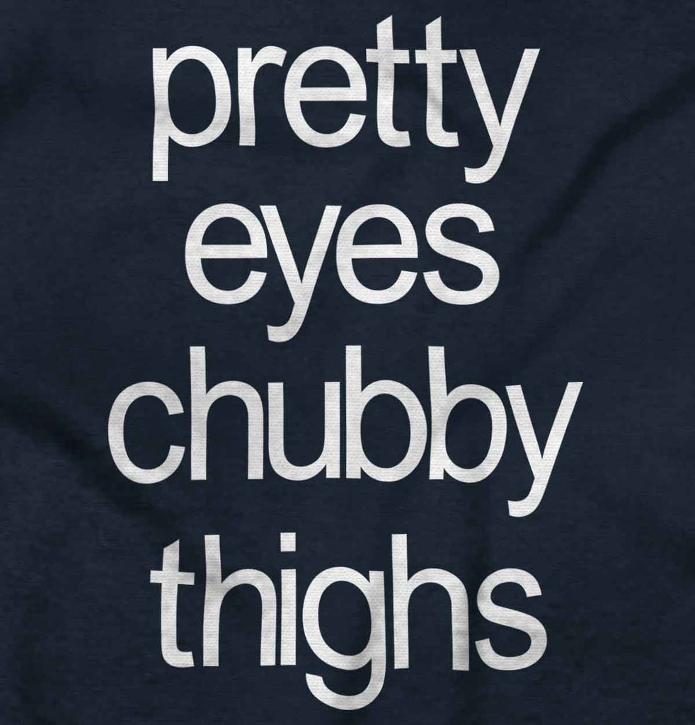 Chubby Thighs Infant Toddler T Shirt-Direct To Garment Print-Brisco Baby