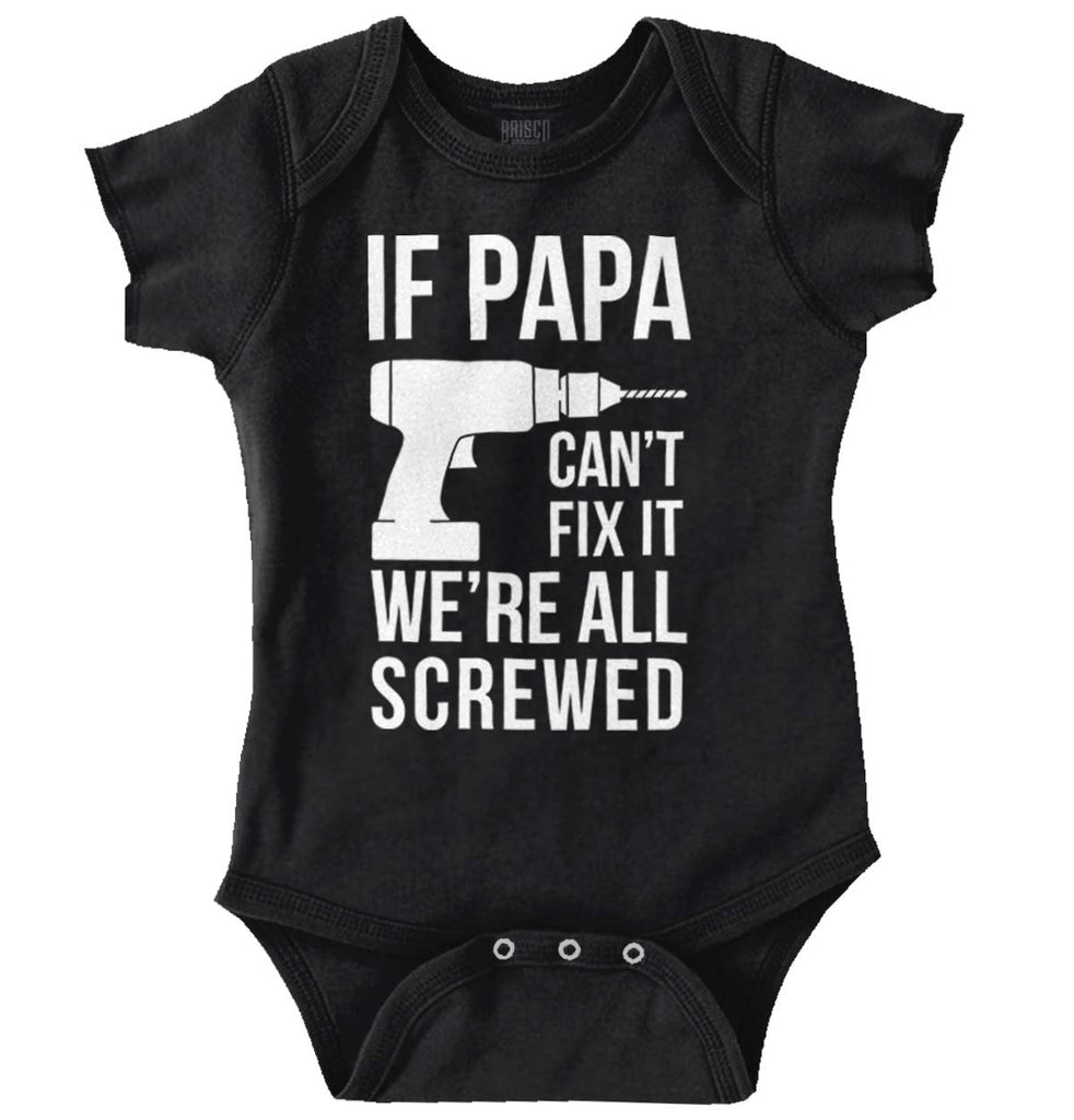 Papa Can't Fix We're Screwed Romper Bodysuit-Direct To Garment Print-Brisco Baby