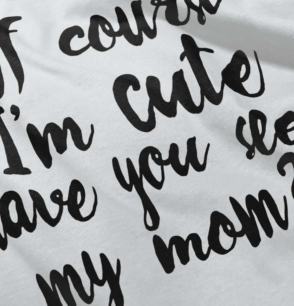 Cute Mom Infant Toddler T Shirt-Direct To Garment Print-Brisco Baby