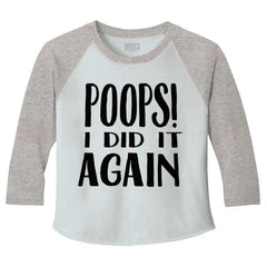Poops I Did It Again Toddler Baseball-Direct To Garment Print-Brisco Baby