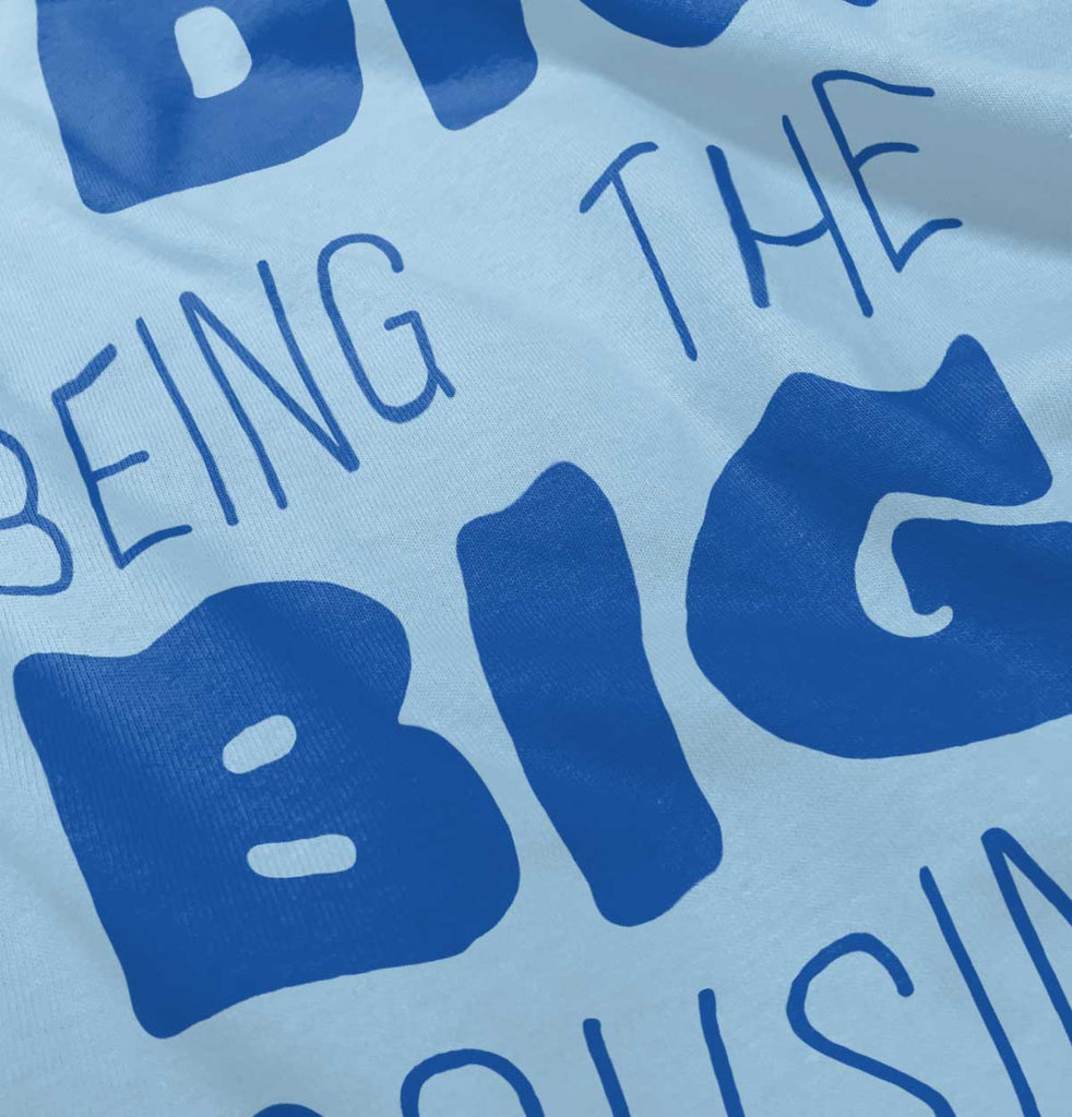 Dig Big Cousin Infant Toddler T Shirt-Direct To Garment Print-Brisco Baby