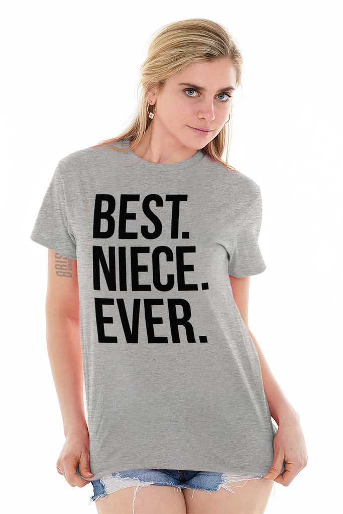 Best Niece Ever T Shirt-Direct To Garment Print-Brisco Baby