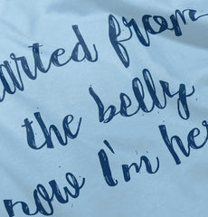 Started From The Belly Romper Bodysuit-Direct To Garment Print-Brisco Baby