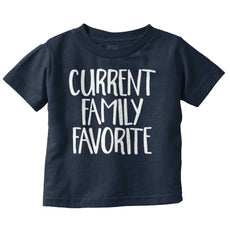 Family Favorite Infant Toddler T Shirt-Direct To Garment Print-Brisco Baby
