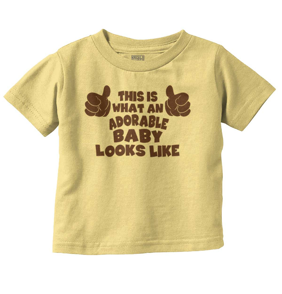 Adorable Looks Like Infant Toddler T Shirt-Direct To Garment Print-Brisco Baby