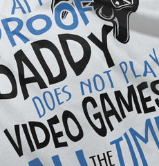 Daddy Plays Video Games Toddler Baseball-Direct To Garment Print-Brisco Baby