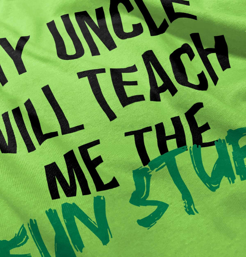 Uncle Teaches Fun Stuff Infant Toddler T Shirt-Direct To Garment Print-Brisco Baby