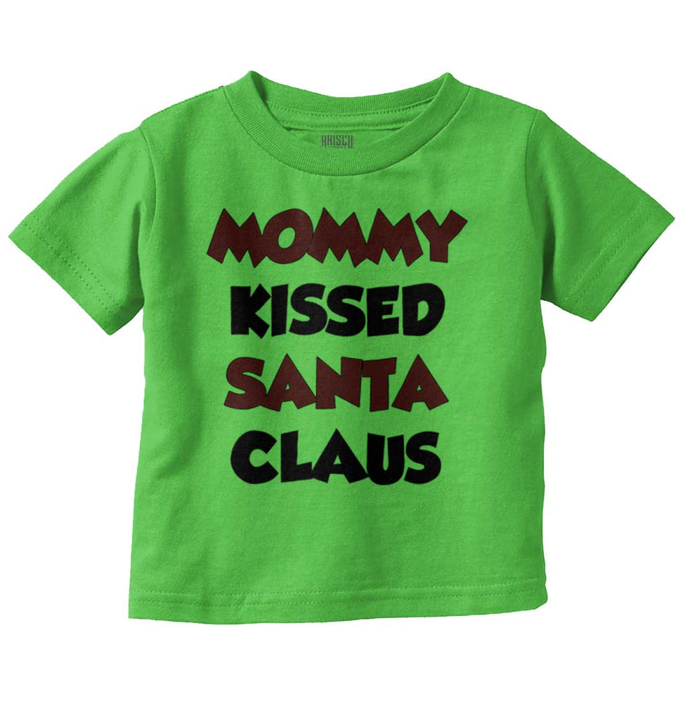 Mommy Kissed Santa Claus Infant Toddler T Shirt-Direct To Garment Print-Brisco Baby