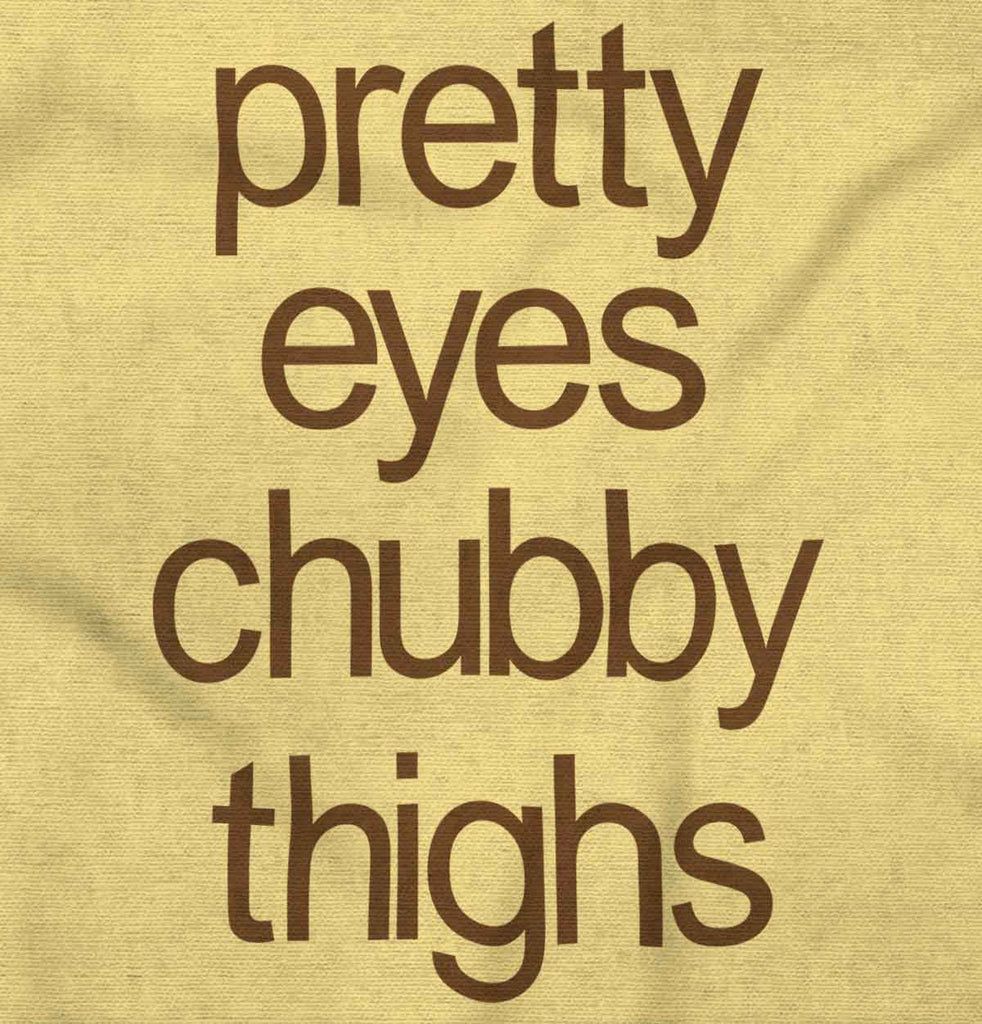 Chubby Thighs Infant Toddler T Shirt-Direct To Garment Print-Brisco Baby