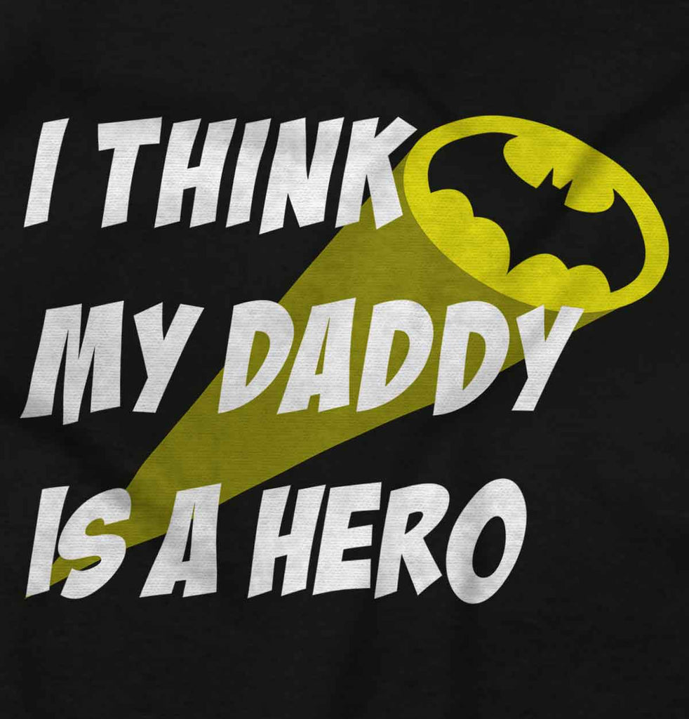 Daddy Is Batman Infant Toddler T Shirt-Direct To Garment Print-Brisco Baby
