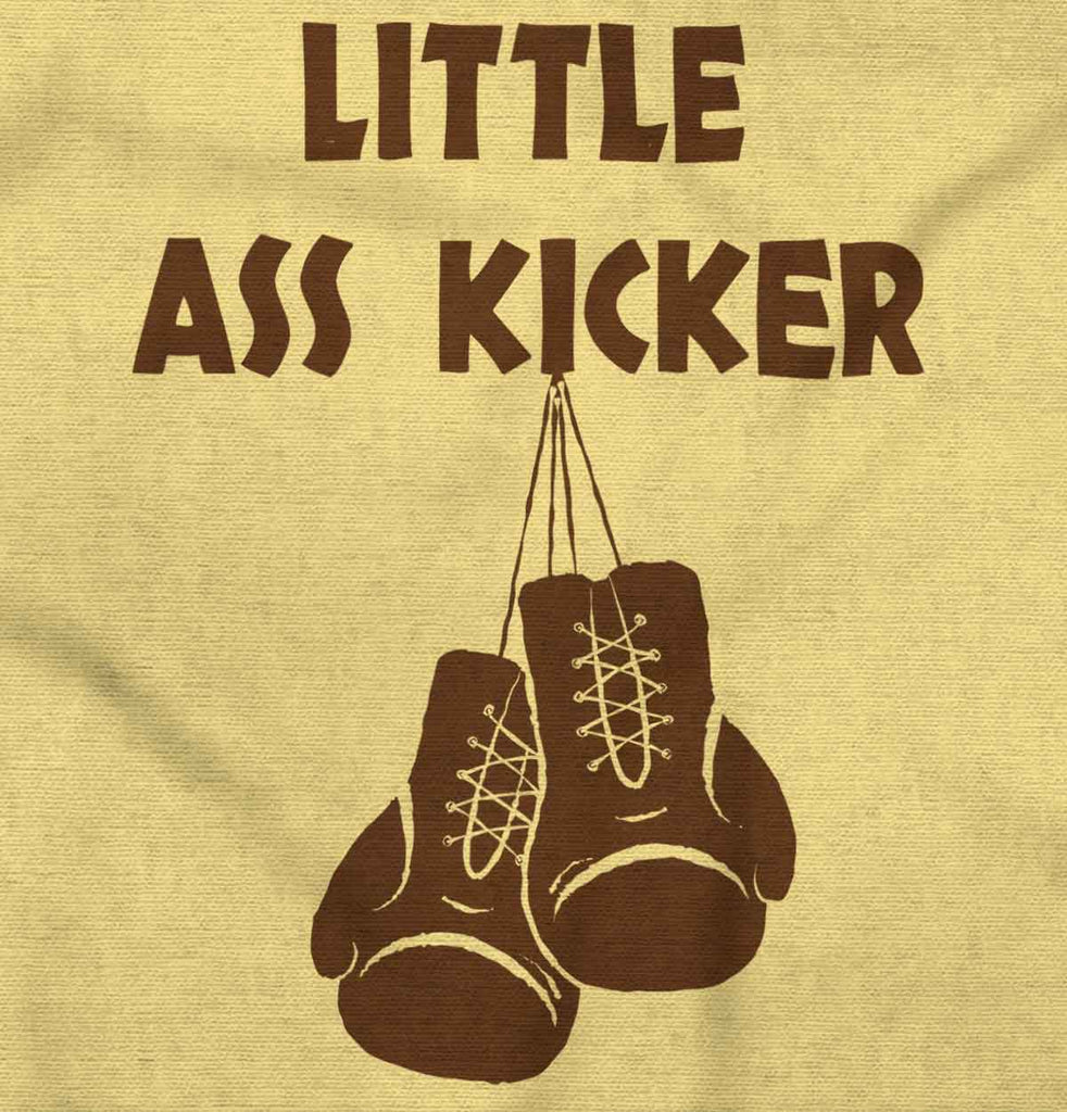 Little Ass Kicker Infant Toddler T Shirt-Direct To Garment Print-Brisco Baby