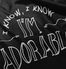 I'm Adorable Infant Toddler T Shirt-Direct To Garment Print-Brisco Baby